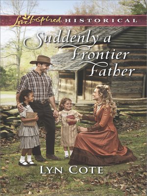 cover image of Suddenly a Frontier Father